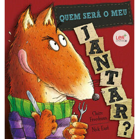 Quem Ser&aacute; o Meu Jantar? de Claire Freedman