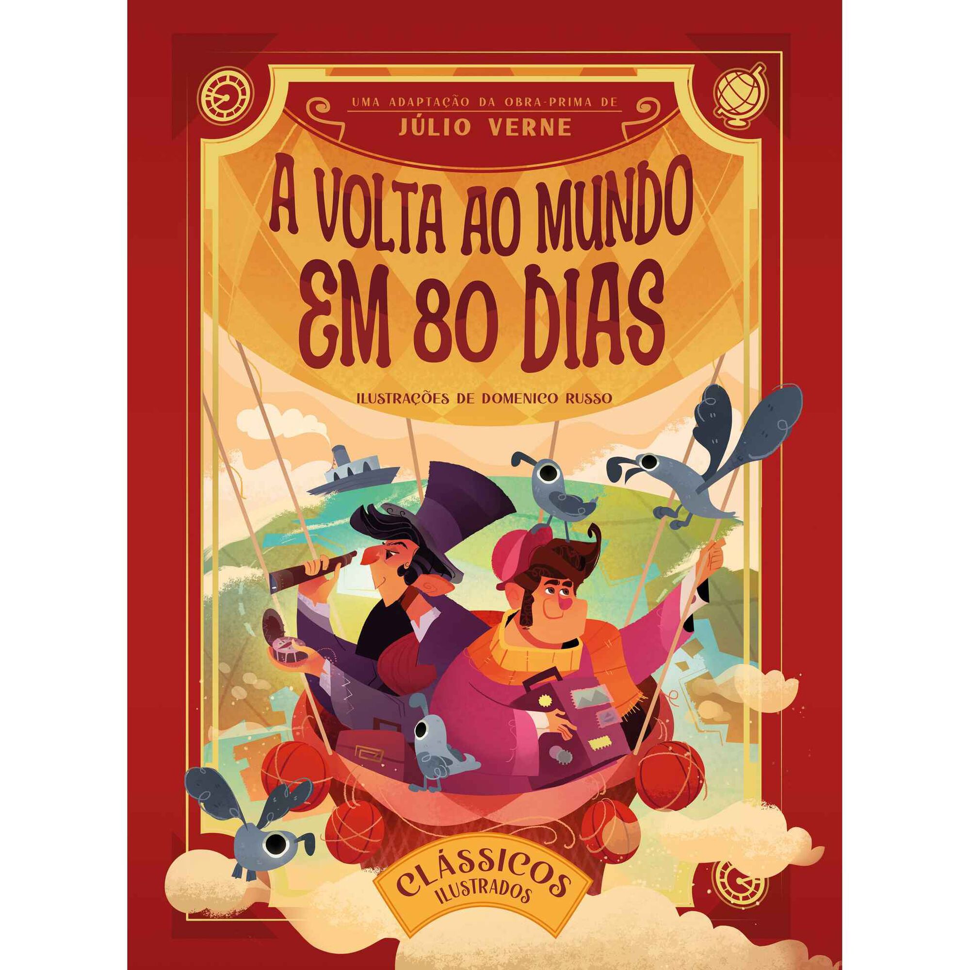 Cl&aacute;ssicos Ilustrados - A Volta ao Mundo em 80 Dias de J&uacute;lio Verne