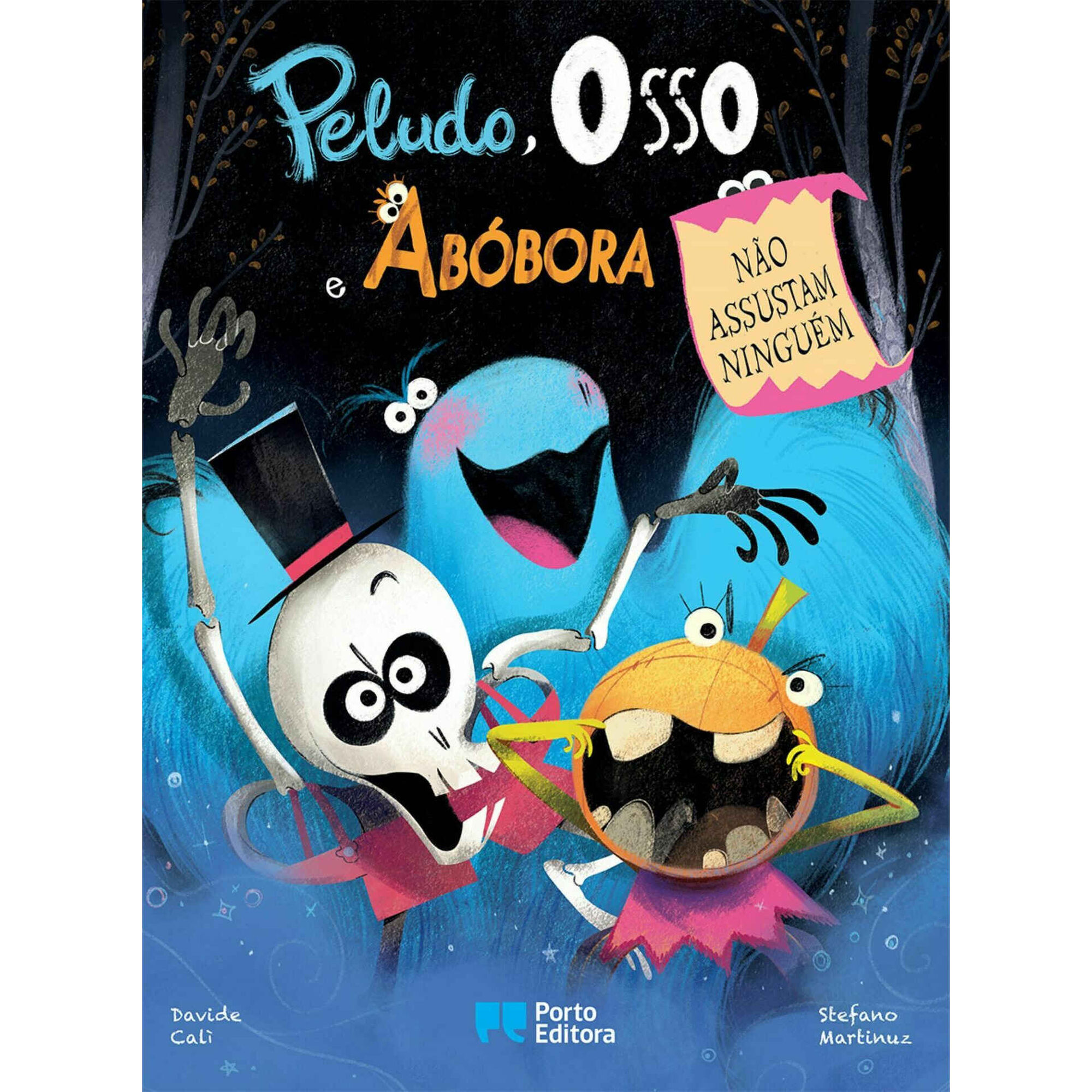 Peludo, Osso e Ab&oacute;bora - N&atilde;o Assustam Ningu&eacute;m de Davide Cali