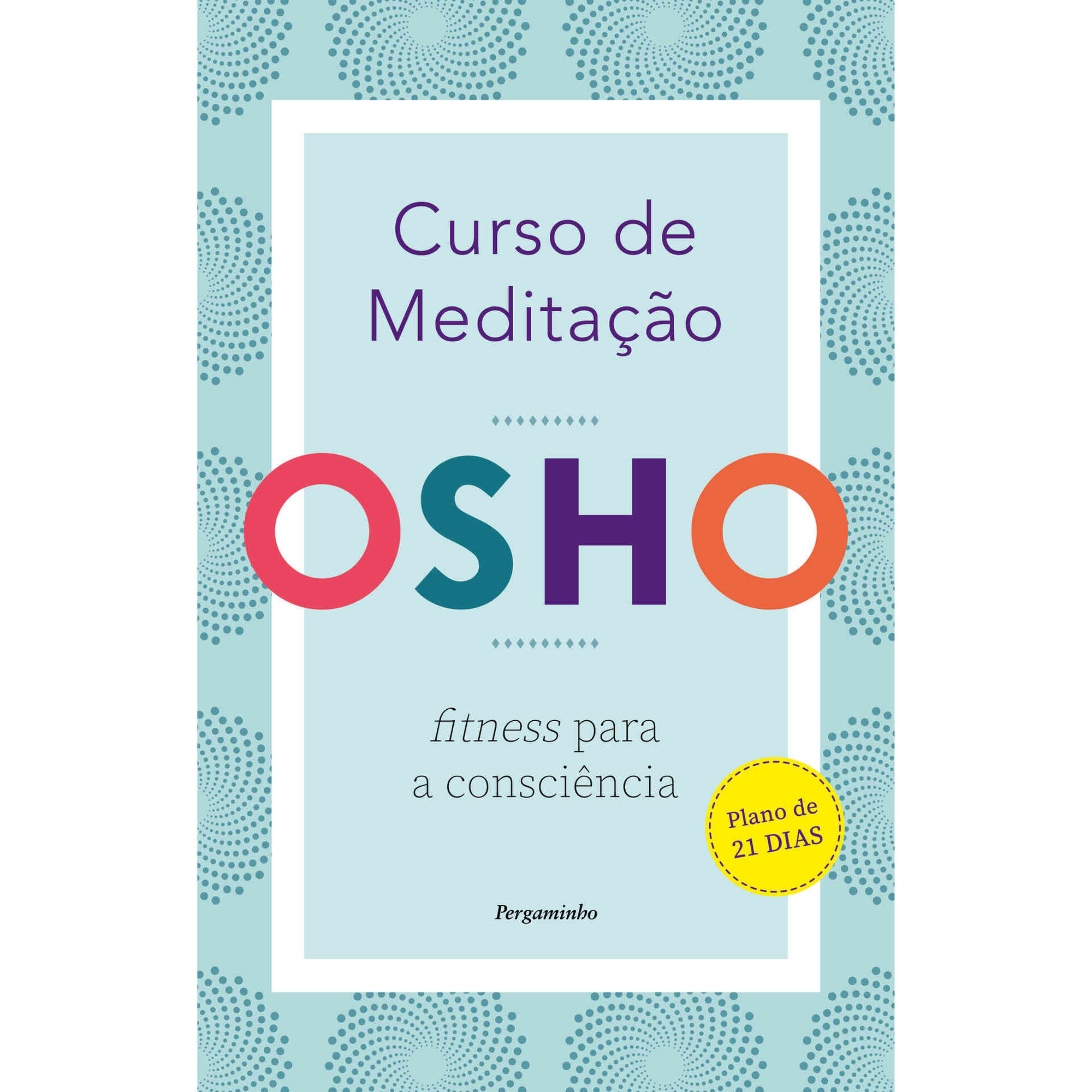 Curso de Medita&ccedil;&atilde;o de Osho