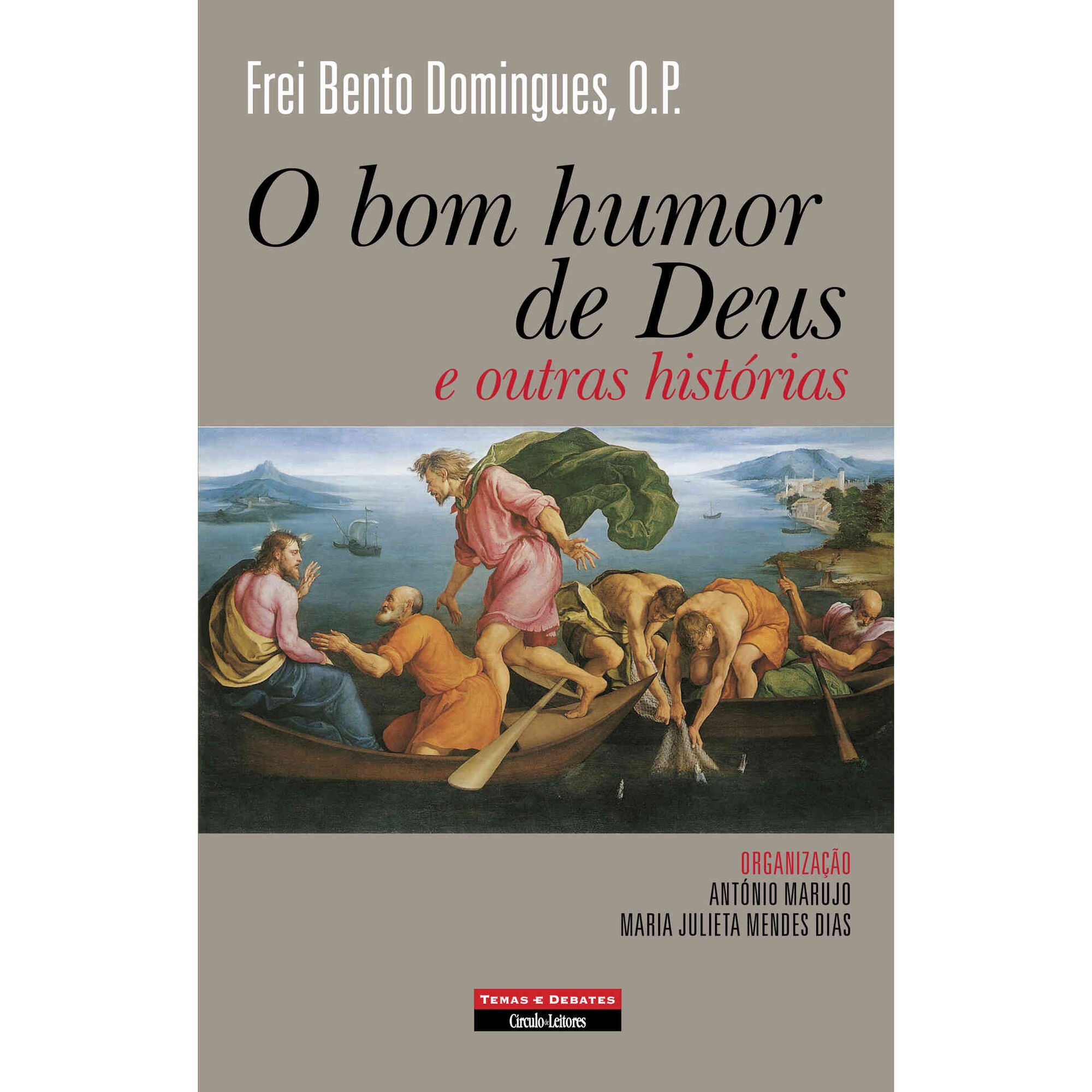 O Bom Humor de Deus e Outras Hist&oacute;rias de Frei Bento Domingues