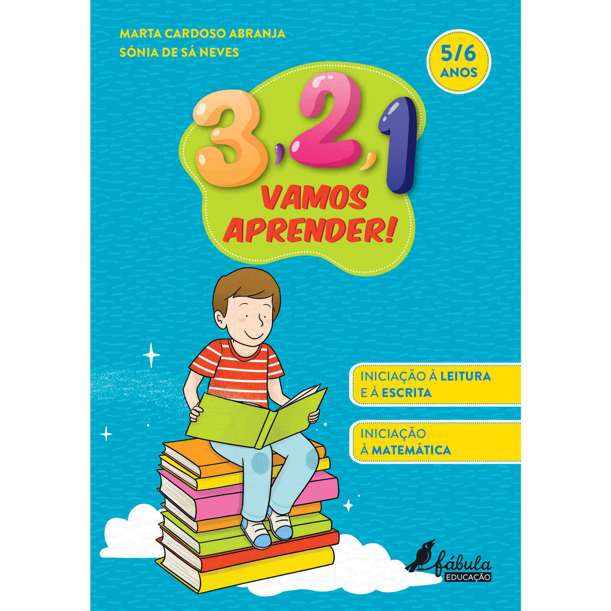 3, 2, 1, Vamos Aprender! - 1º Ano 3, 2, 1, Vamos Aprender! - 1º Ano