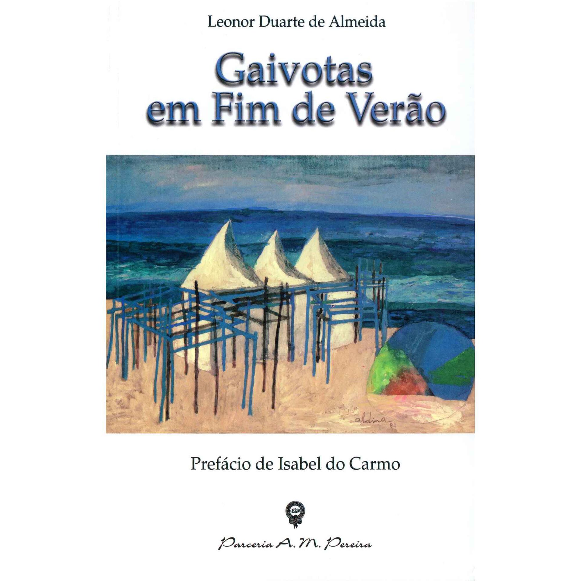 Gaivotas em Fim de Ver&atilde;o de Leonor Duarte de Almeida