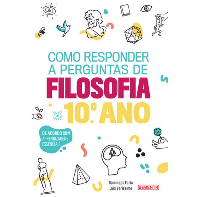 Como Responder a Perguntas de Filosofia - 10.º Ano de Asa