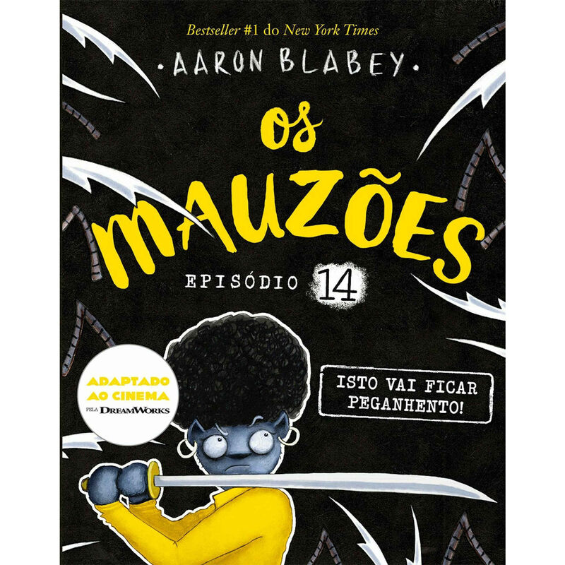 Os Mauzões - Episódio 14: (Isto vai ficar peganhento!) de Aaron Blabey