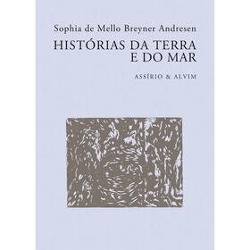 Hist&oacute;rias da Terra e do Mar de Sophia de Mello Breyner Andresen