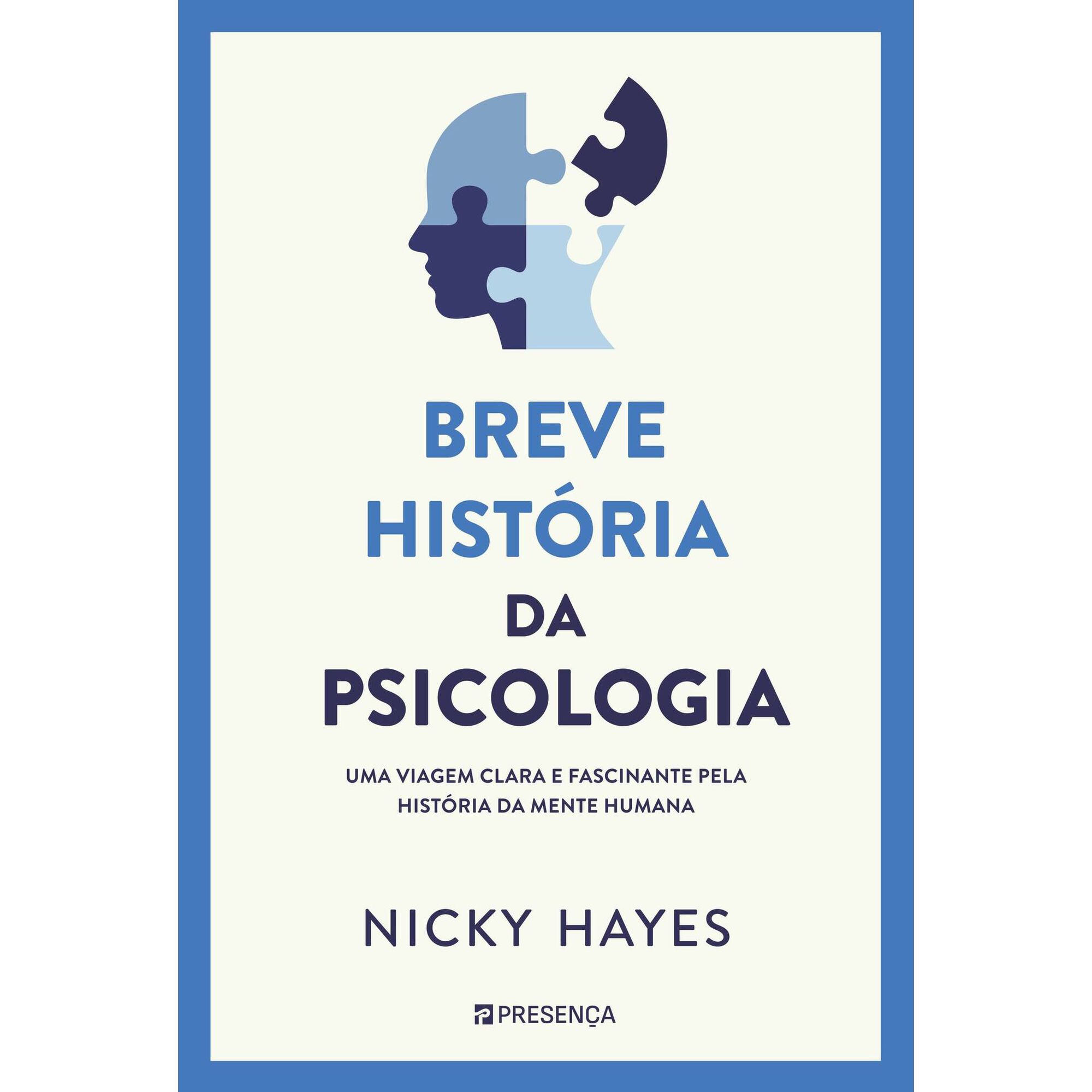 Breve Hist&oacute;ria da Psicologia de Nicky Hayes