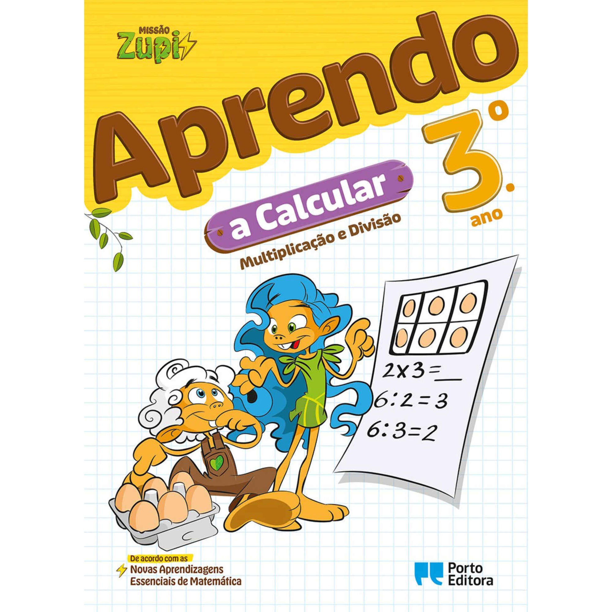 Miss&atilde;o Zupi - Aprendo a Calcular - 3&ordm; Ano de Porto Editora