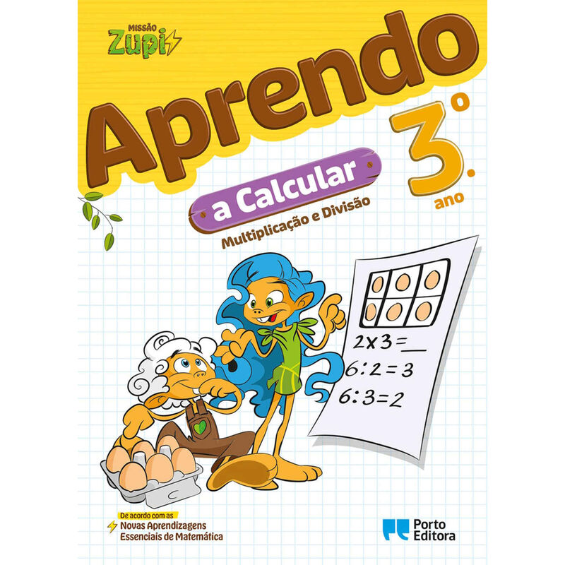 Missão Zupi - Aprendo a Calcular - 3.º Ano de Porto Editora