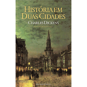 Hist&oacute;ria em Duas Cidades de Charles Dickens