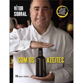 Vítor Sobral com os Azeites