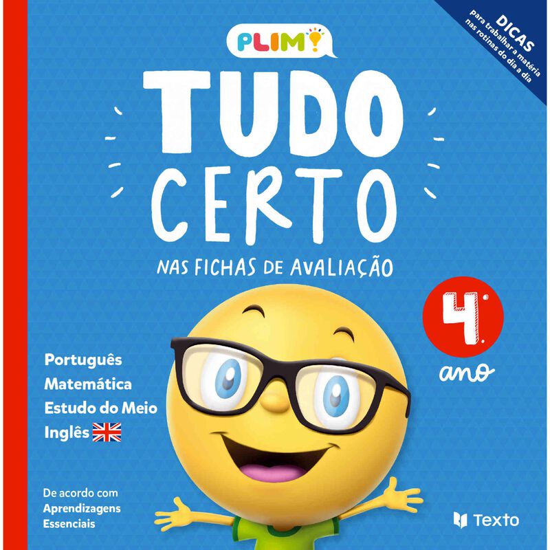 Plim! Tudo certo nas Fichas de Avaliação - 4.º Ano de Texto Editora