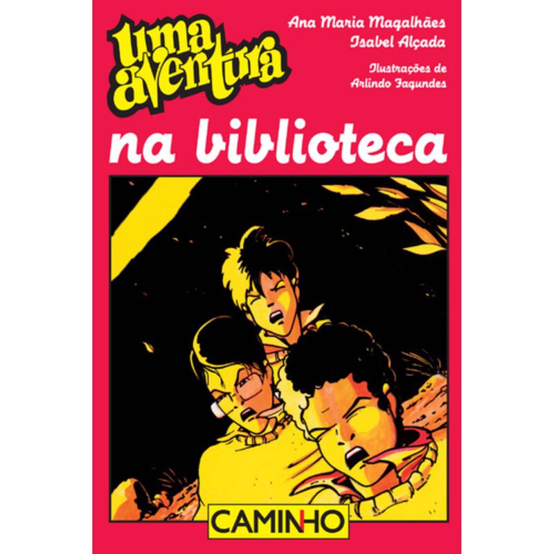 Uma Aventura na Biblioteca de Ana Maria Magalhães e Isabel Alçada