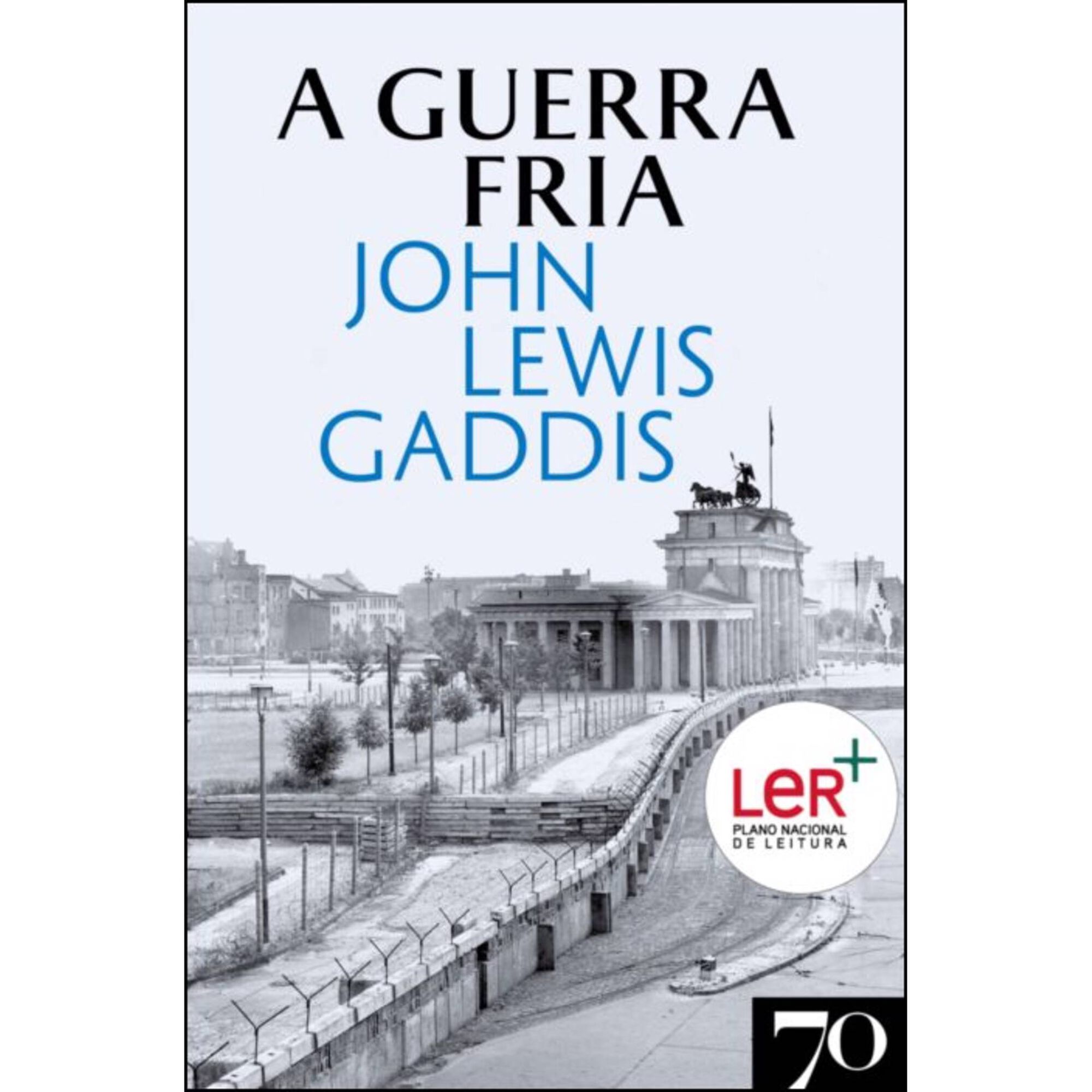A Guerra Fria de John Lewis Gaddis