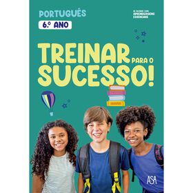 Treinar para o Sucesso! - Português - 6.º Ano