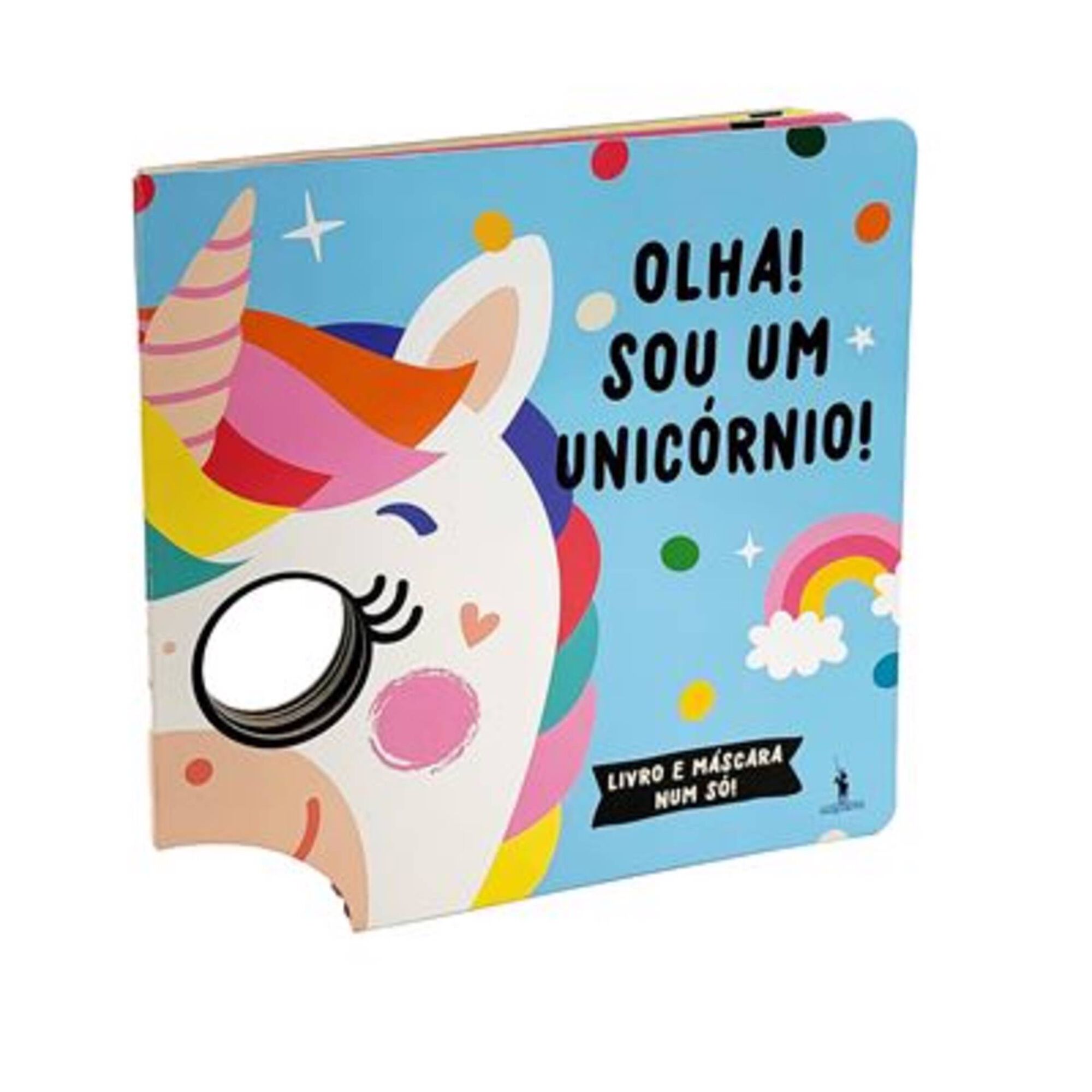 Olha! Sou um Unicórnio! Olha! Sou um Unicórnio!
