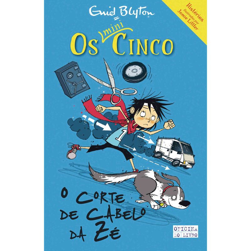 Os Mini Cinco Nº 2 - O Corte de Cabelo da Zé de Enid Blyton