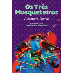 Os Tr&ecirc;s Mosqueteiros de Alexandre Dumas