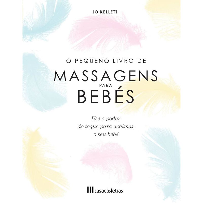 O Pequeno Livro de Massagens para Bebés de Jo Kellett
