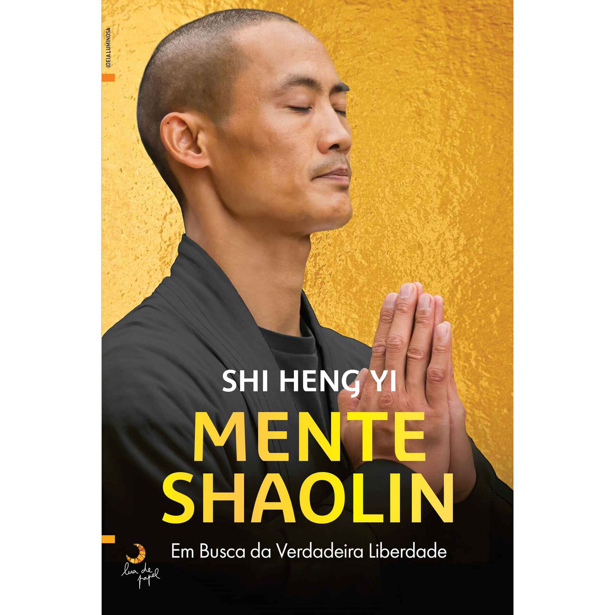Mente Shaolin de Shi Heng Yi