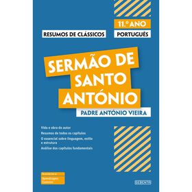 Resumos de Cl&aacute;ssicos - Serm&atilde;o de Santo Ant&oacute;nio - 11.&ordm; Ano de Sebenta
