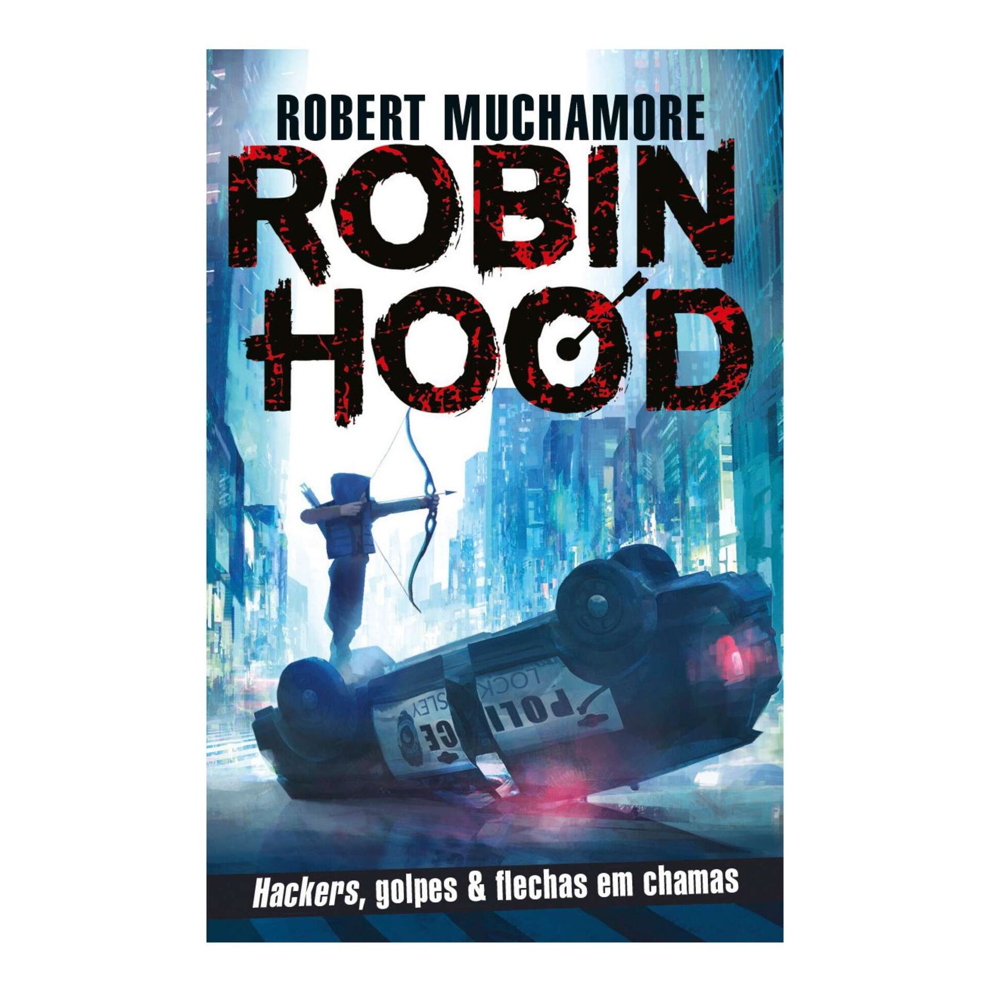Robin Hood - Hackers, Golpes e Flechas em Chamas