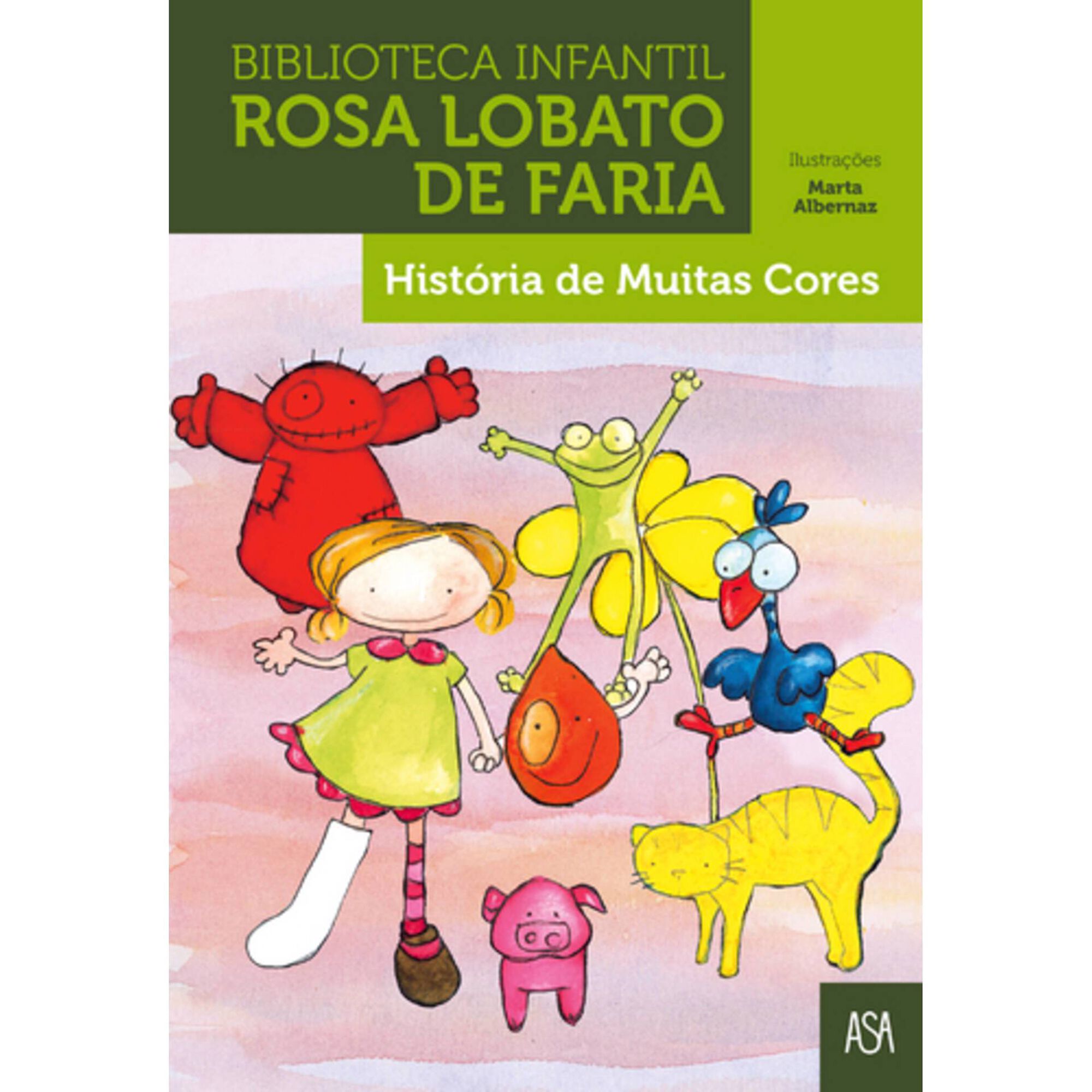 Hist&oacute;ria de Muitas Cores de Rosa Lobato de Faria
