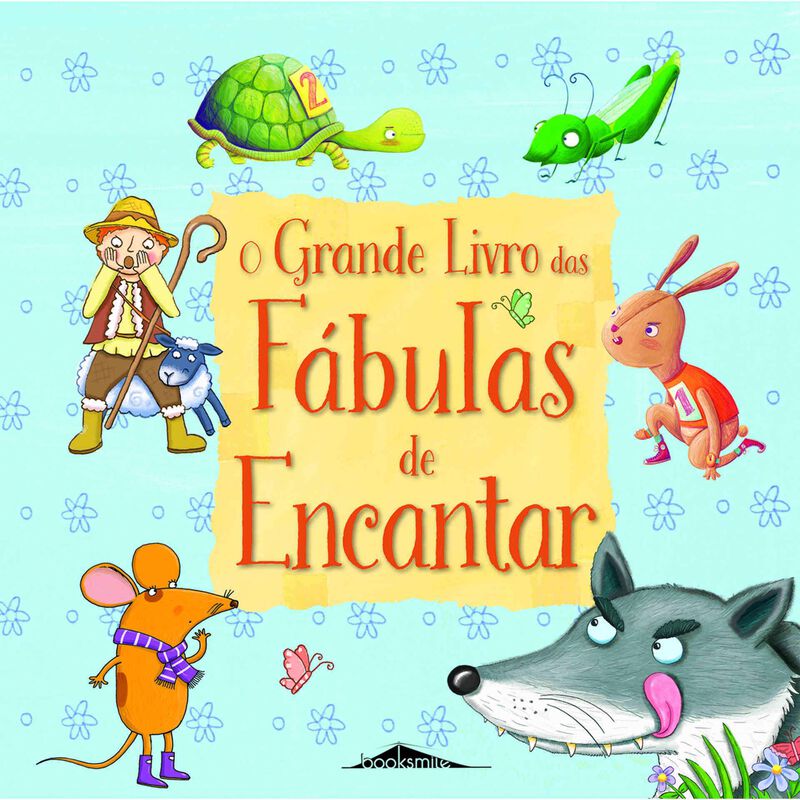 O Grande Livro das Fábulas de Encantar de Vários Autores