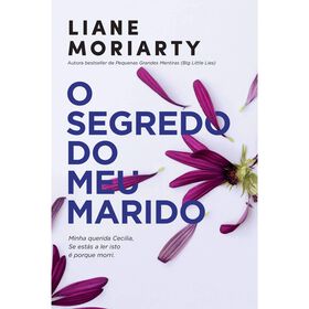 O Segredo do Meu Marido de Liane Moriarty