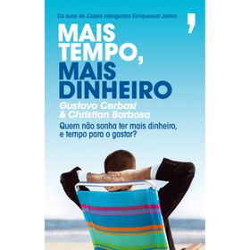 Mais Tempo, Mais Dinheiro de Gustavo Cerbasi