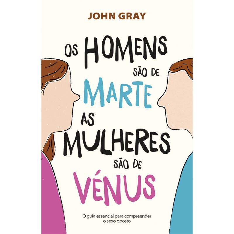 Os Homens são de Marte, as Mulheres são de Vénus de John Gray