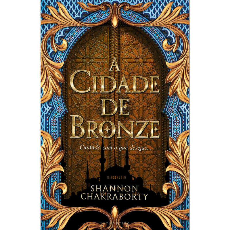 A Cidade de Bronze de Shannon Chakraborty
