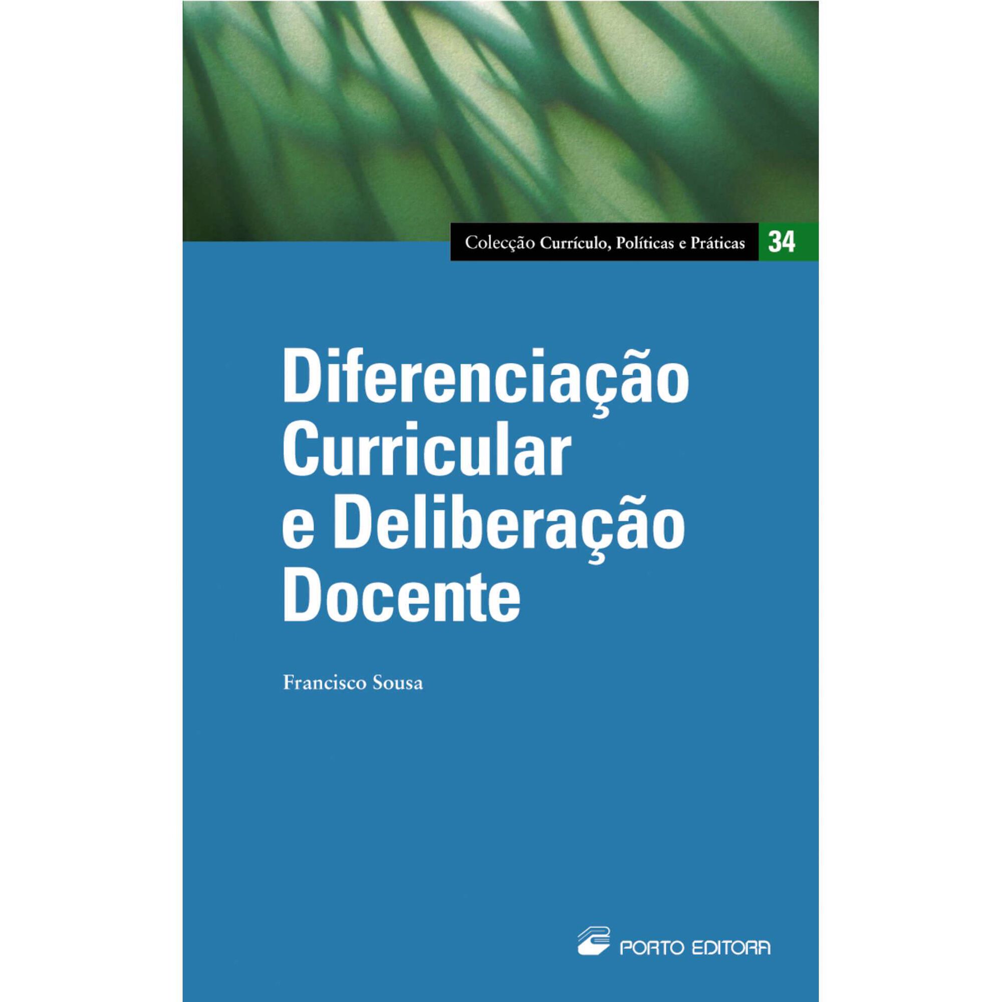 Diferencia&ccedil;&atilde;o Curricular e Delibera&ccedil;&atilde;o Docente de Francisco Sousa
