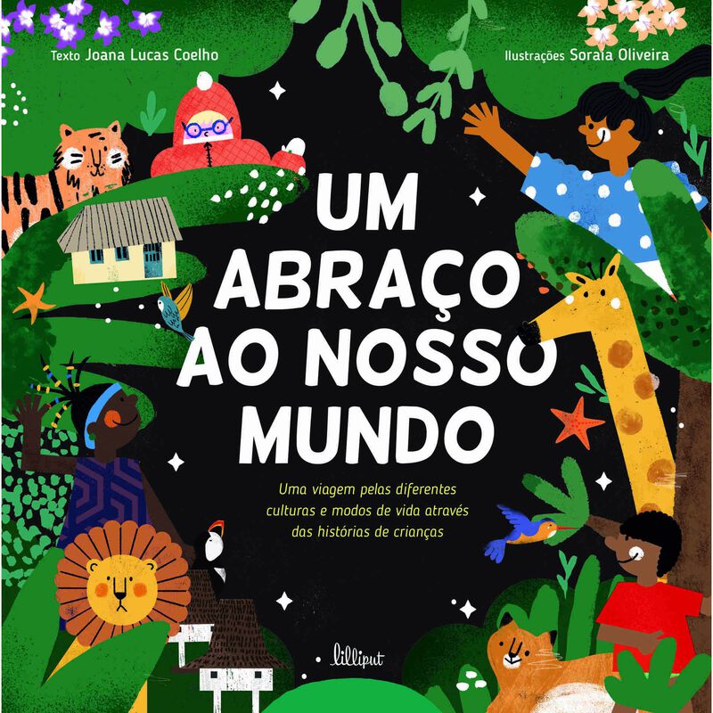 Um Abraço ao Nosso Mundo de Joana Lucas Coelho