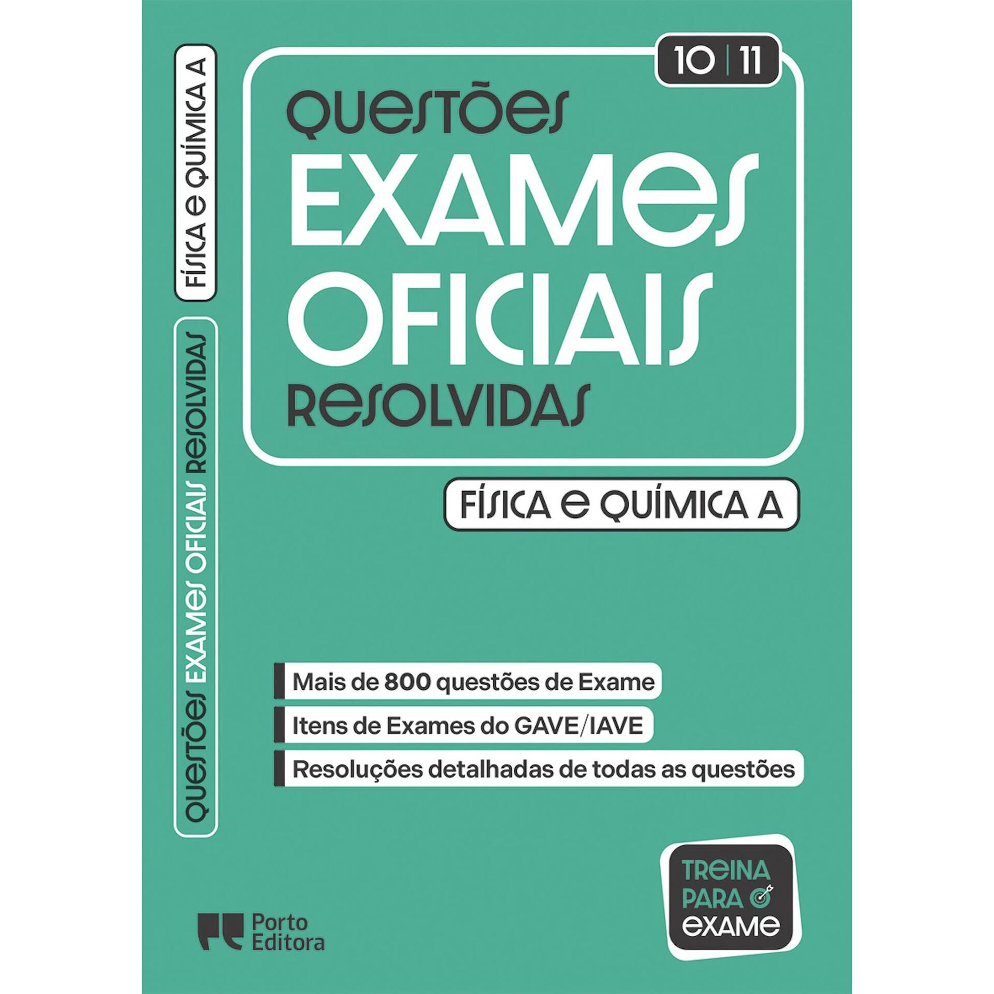 Quest&otilde;es de Exames Oficiais Resolvidas - F&iacute;sica e Qu&iacute;mica A - 10.&ordm; e 11.&ordm; Anos
