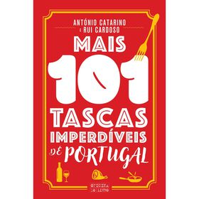 Mais 101 Tascas Imperd&iacute;veis de Portugal de Ant&oacute;nio Catarino