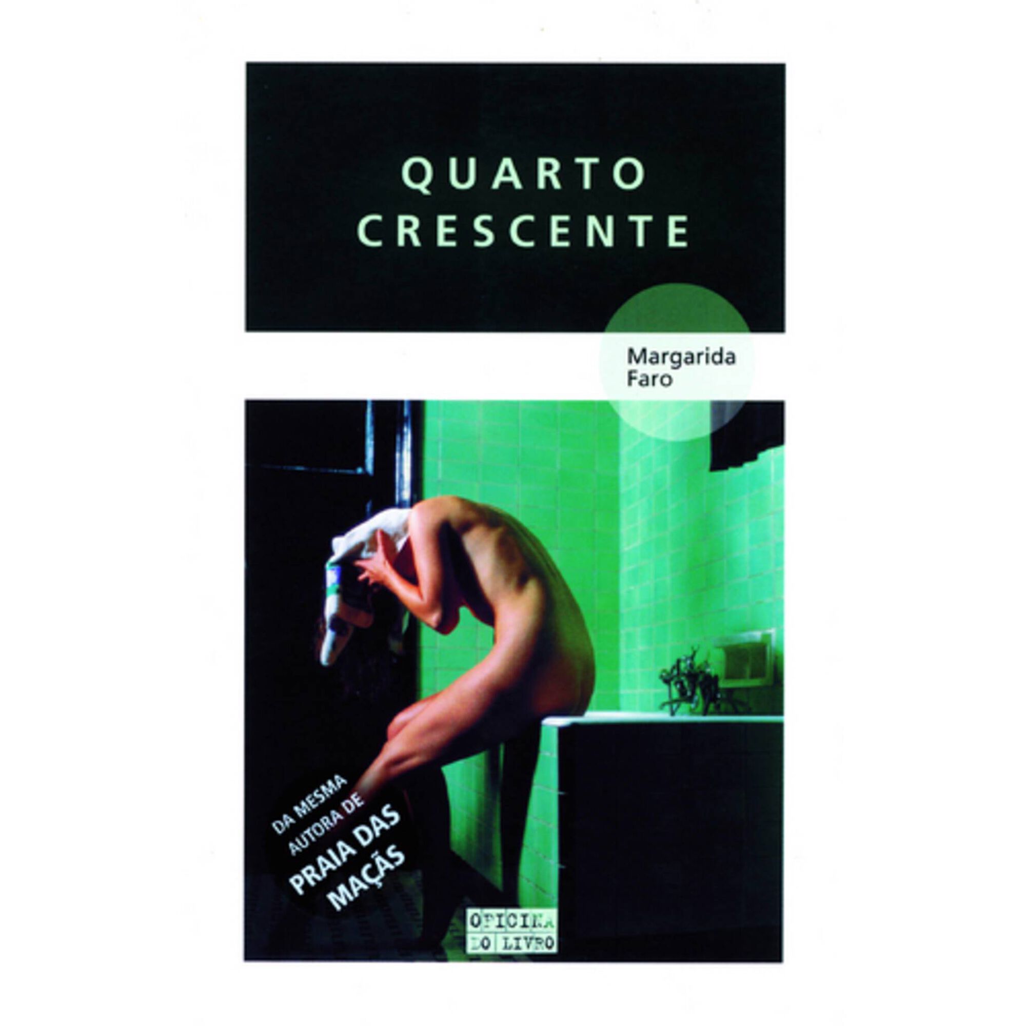 Quarto Crescente de Margarida Faro