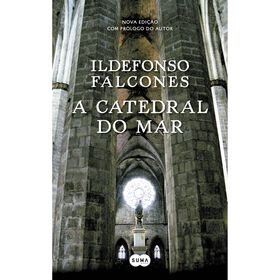 A Catedral do Mar (Livro de Bolso) de Ildefonso Falcones