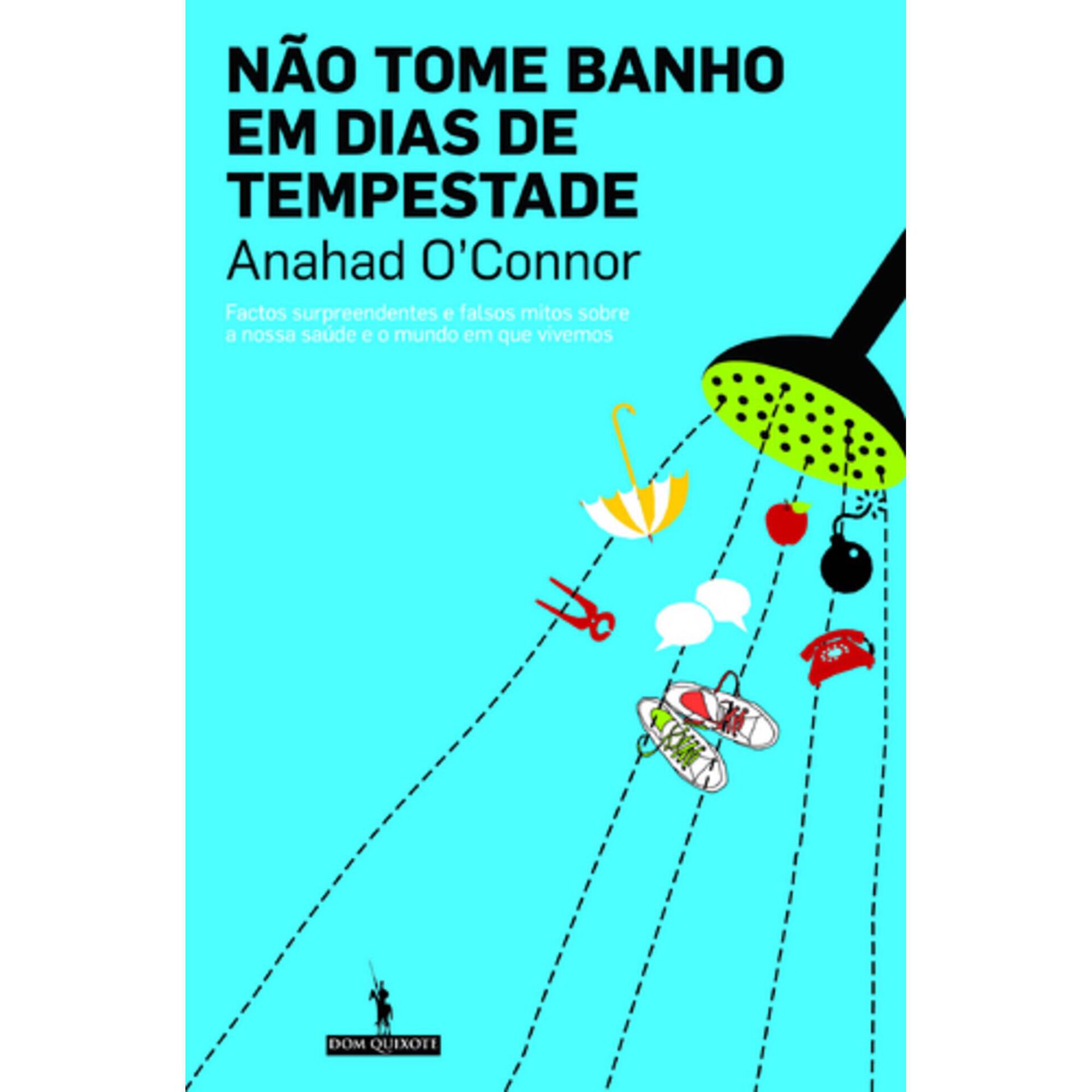 N&atilde;o Tome Banho em Dias de Tempestade de Anahad O&rsquo;Connor
