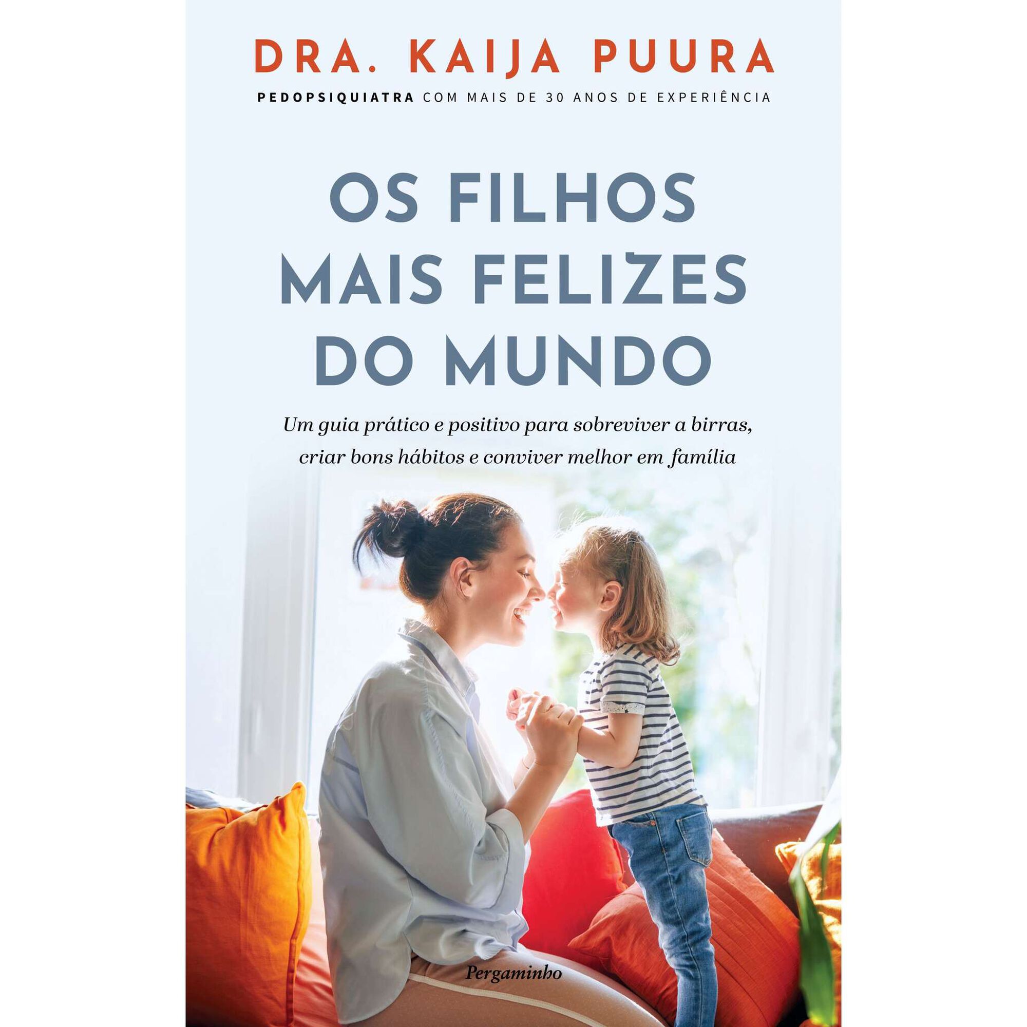 Os Filhos Mais Felizes do Mundo de Dra. Kaija Puura