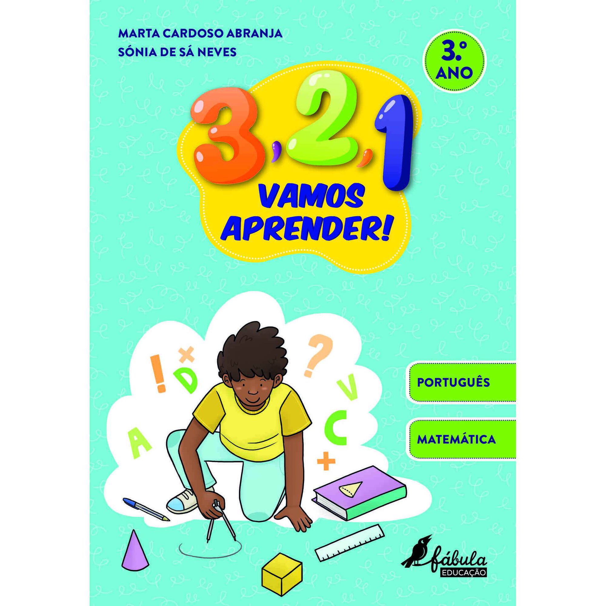 3, 2, 1, Vamos Aprender! - 3º Ano 3, 2, 1, Vamos Aprender! - 3º Ano