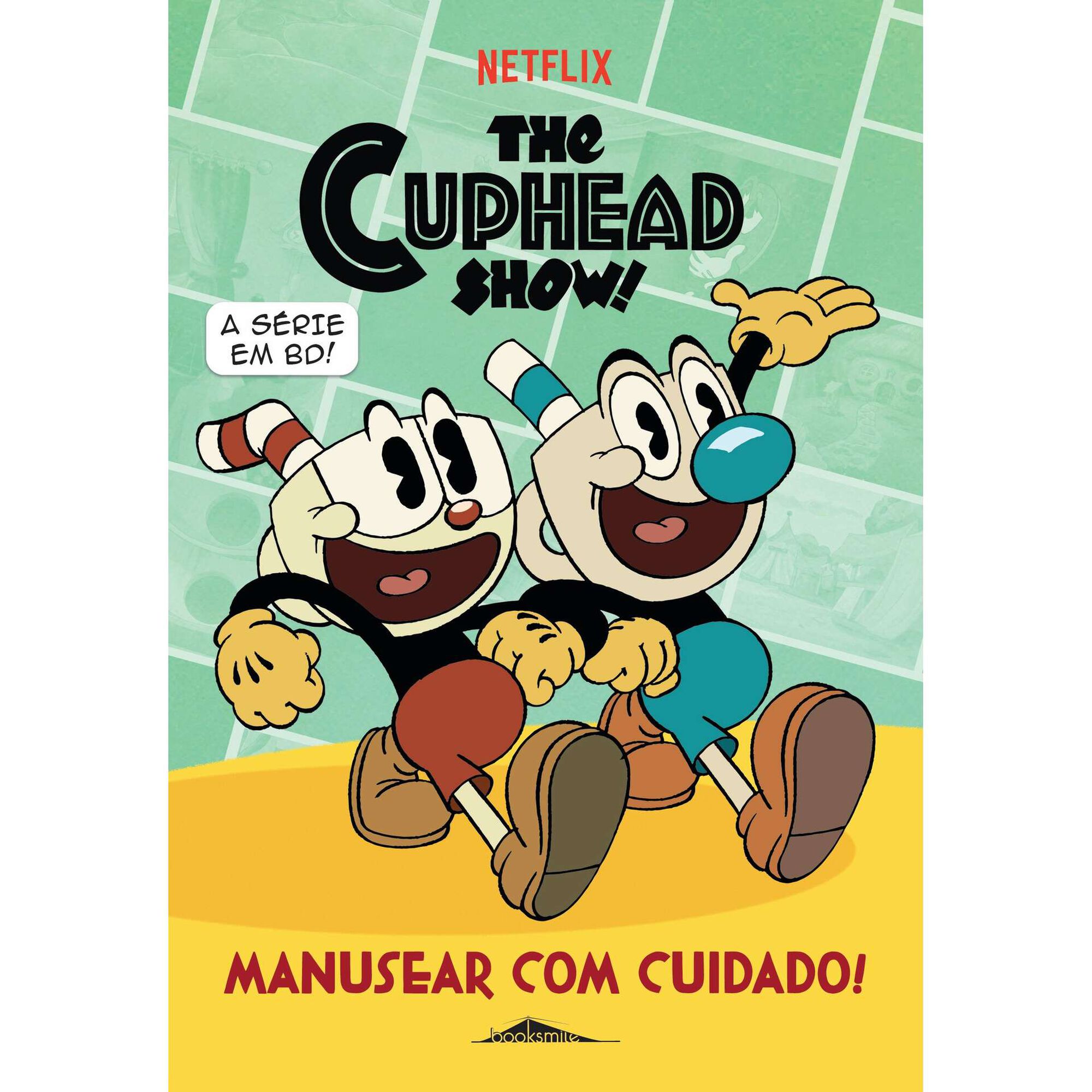 A Série do Cuphead - Manusear com Cuidado! A Série do Cuphead - Manusear com Cuidado!