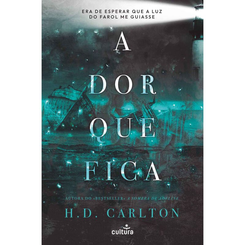 A Dor que Fica de H. D. Carlton