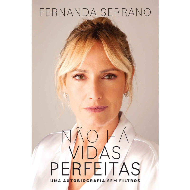 Não Há Vidas Perfeitas de Fernanda Serrano