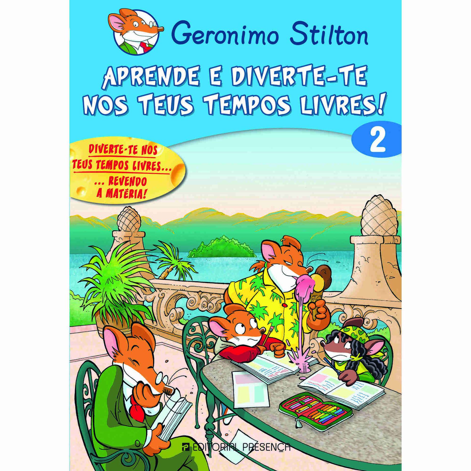 Aprende e Diverte-te nos Teus Tempos Livres 2 de Geronimo Stilton