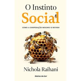 O Instinto Social de Nichola Raihani