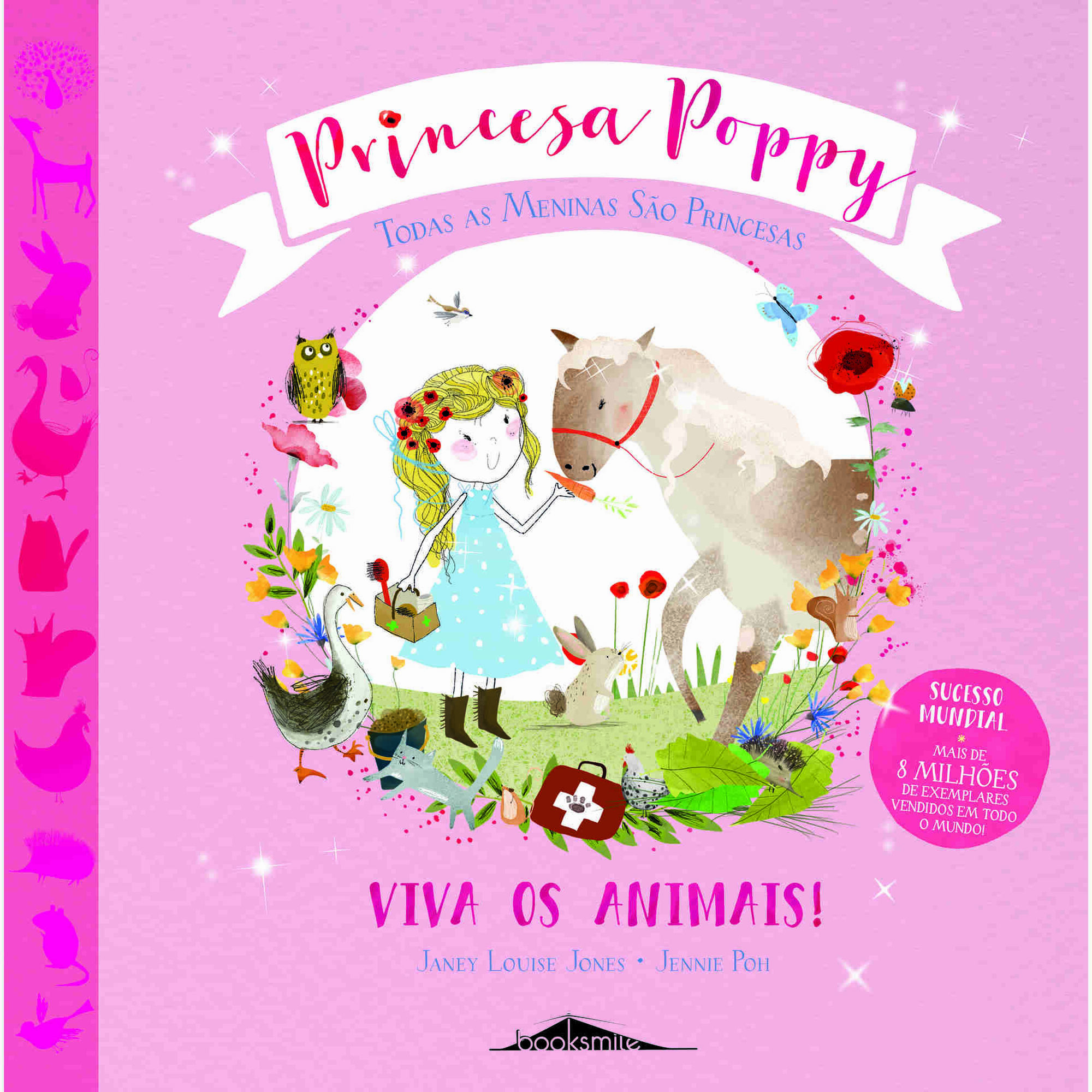Princesa Poppy - Viva os Animais!