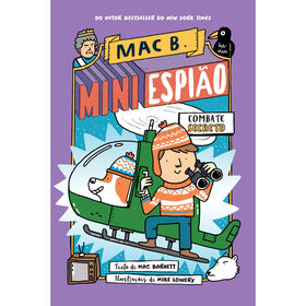 Mac B. Mini Espi&atilde;o N&ordm; 3 - Combate Secreto de Mac Barnett