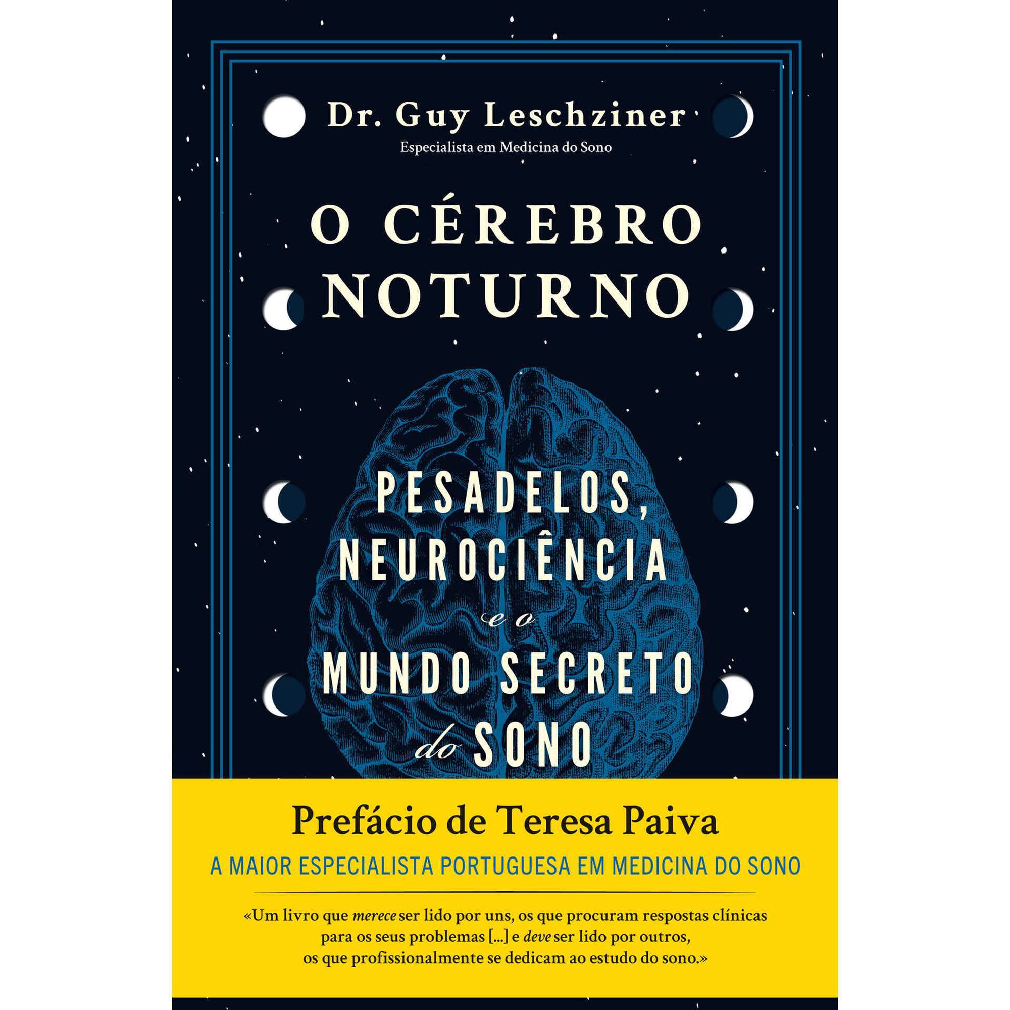 O C&eacute;rebro Noturno