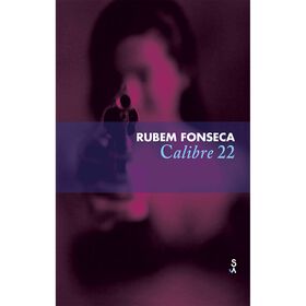 Calibre 22 de Rubem Fonseca